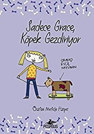 Sadece Grace Köpek Gezdiriyor