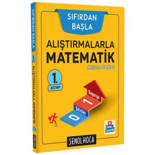 Sıfırdan Başla Alıştırmalarla Matematik 1 Şenol Hoca