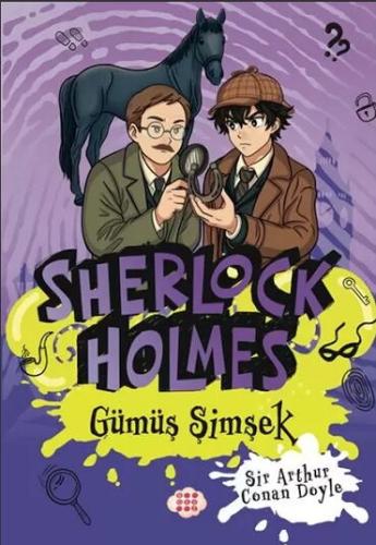 SHERLOCK HOLMES 15 GÜMÜŞ ŞİMŞEK