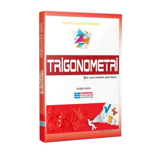Evrensel İletişim YAYINLARI  Doğan Kaya Trigonometri