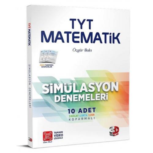 TYT Matematik Simülasyon Denemeleri Detaylı Video Çözümlü 3D Yayınları
