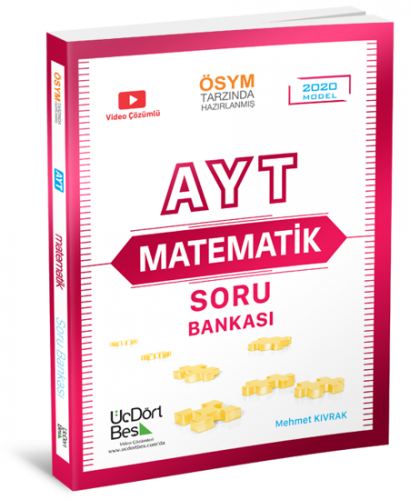 AYT Matematik Soru Bankası - 2023 üçdörtbeş 345 üç dört beş Mehmet Kıv