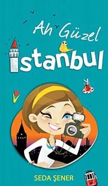Ah Güzel İstanbul