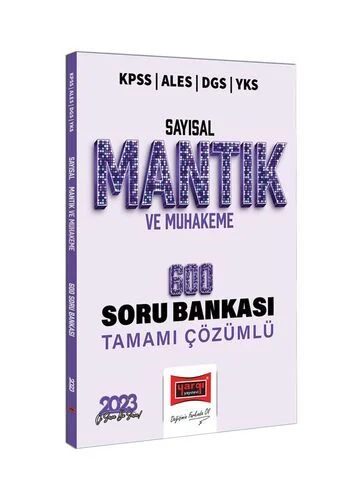 2023 KPSS ALES DGS YKS Sayısal Mantık ve Muhakeme Tamamı Çözümlü 600 S