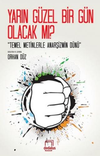 Yarın Çok Güzel Olacak mı? Dedalus Yayınları