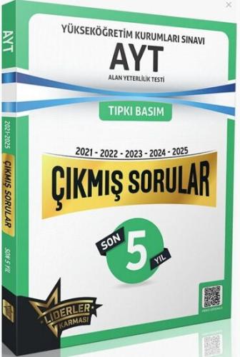 YKS AYT LİDERLER KARMASI SON 5 YIL ÇIKMIŞ2021-2025